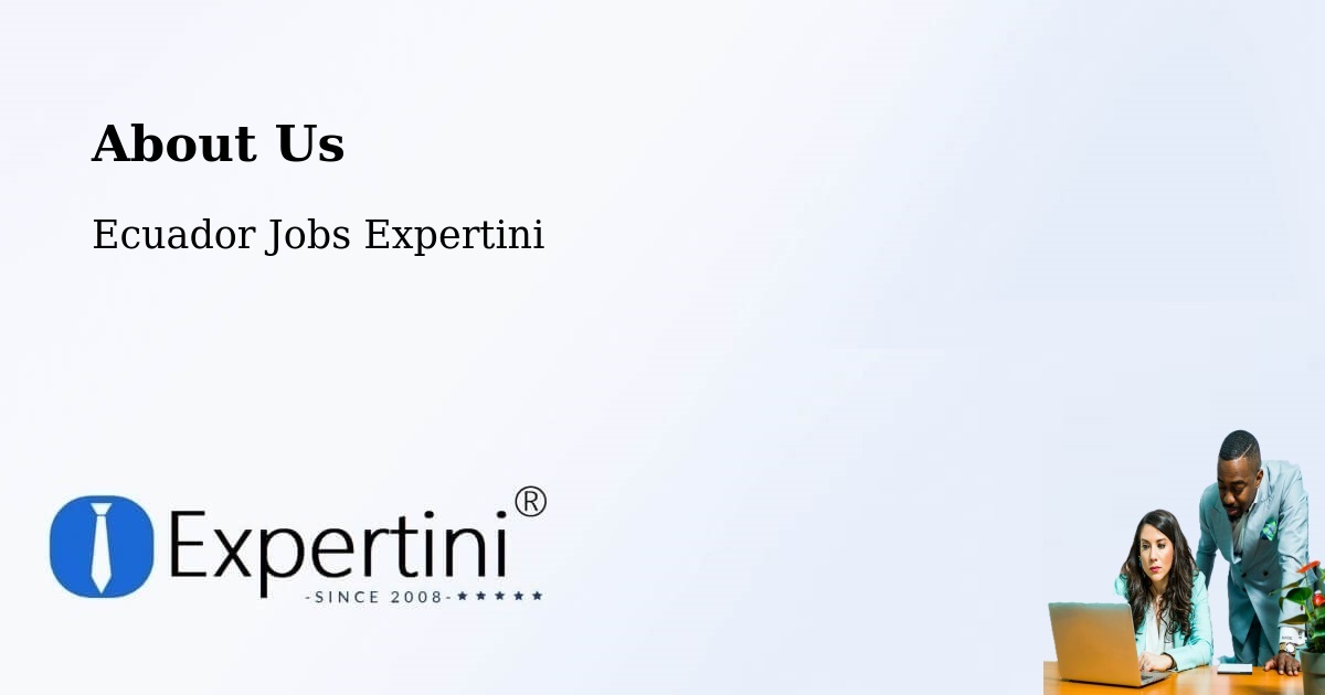 About Expertini Recruitment Platform  – Machala - Machala, Ecuador Jobs Expertini